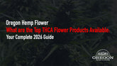 What are the Top THCA Flower Products Available: Your Complete 2026 Guide