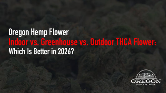 Indoor, greenhouse, or outdoor THCA flower — which is worth it in 2026? Compare potency, terpenes, price, and value to find the best cultivation method for you.