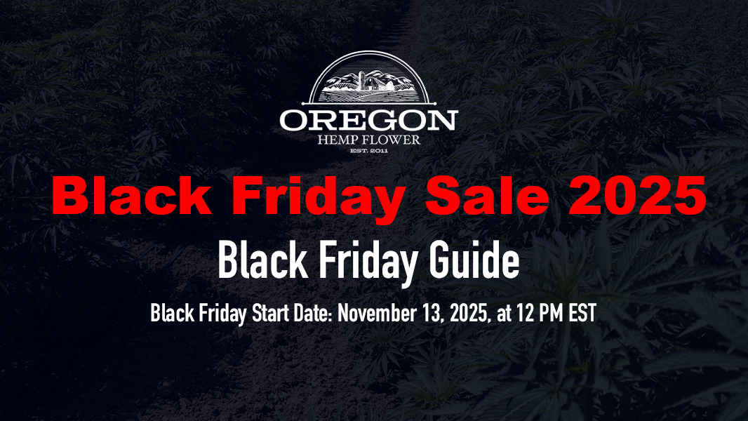 Oregon Hemp Flower's Ultimate THCA Black Friday Sale 2025: Your Complete Shopping Guide