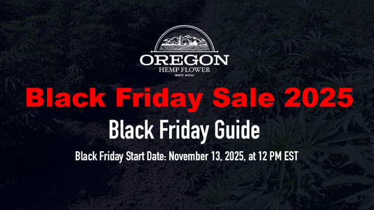 Oregon Hemp Flower's Ultimate THCA Black Friday Sale 2025: Your Complete Shopping Guide