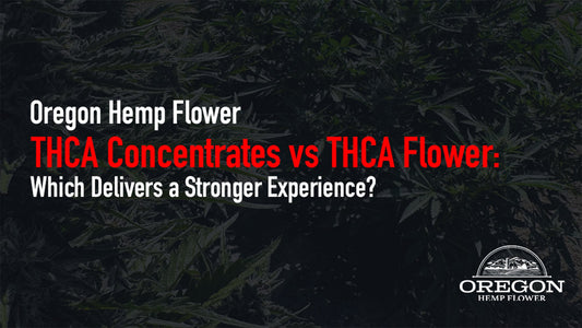 This comparison covers potency, onset, effects, cost, and use cases so you can choose the right THCA product for your needs.