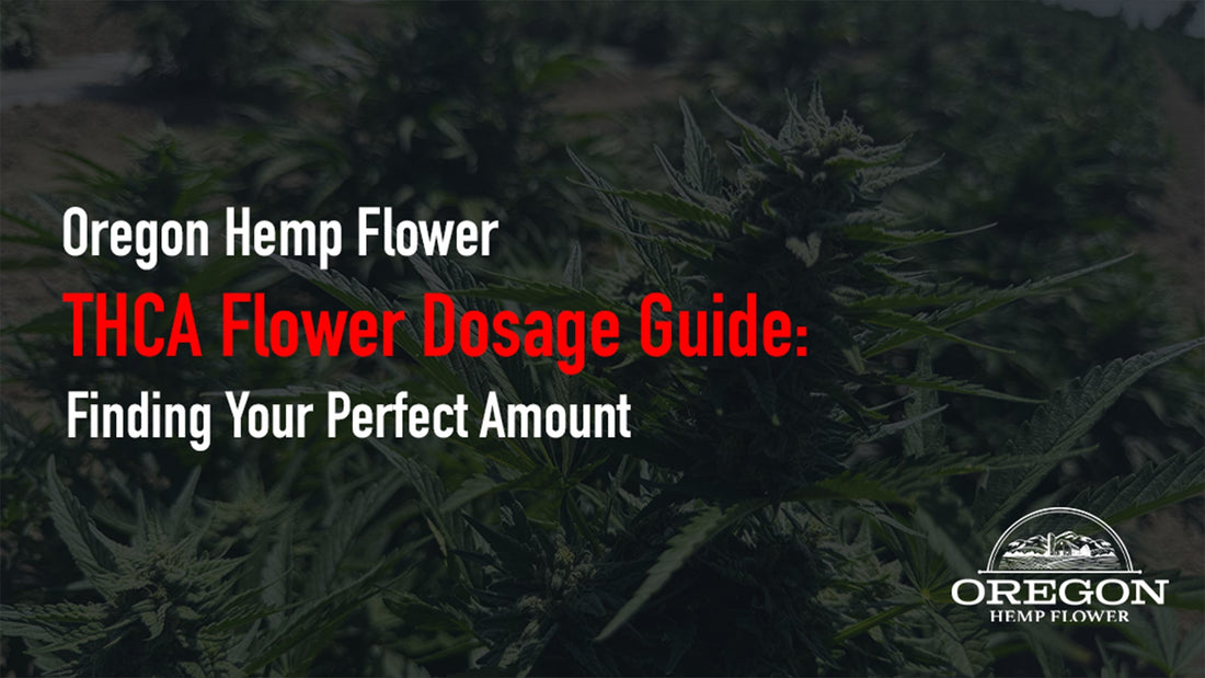 THCA Flower Dosage Guide