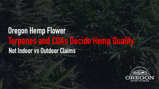 Terpene chemistry and COA data, not indoor/outdoor labels, decide hemp quality; check test date, terpene panel and total THC.