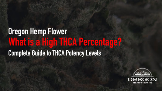 What is a High THCA Percentage?