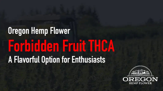 Forbidden Fruit THCA—A Flavorful Option for Enthusiasts