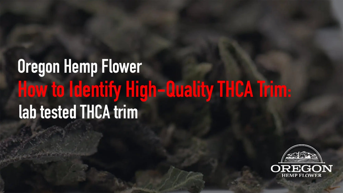 How to Identify High-Quality THCA Trim