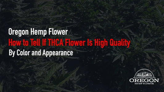 How to Tell If THCA Flower Is High Quality