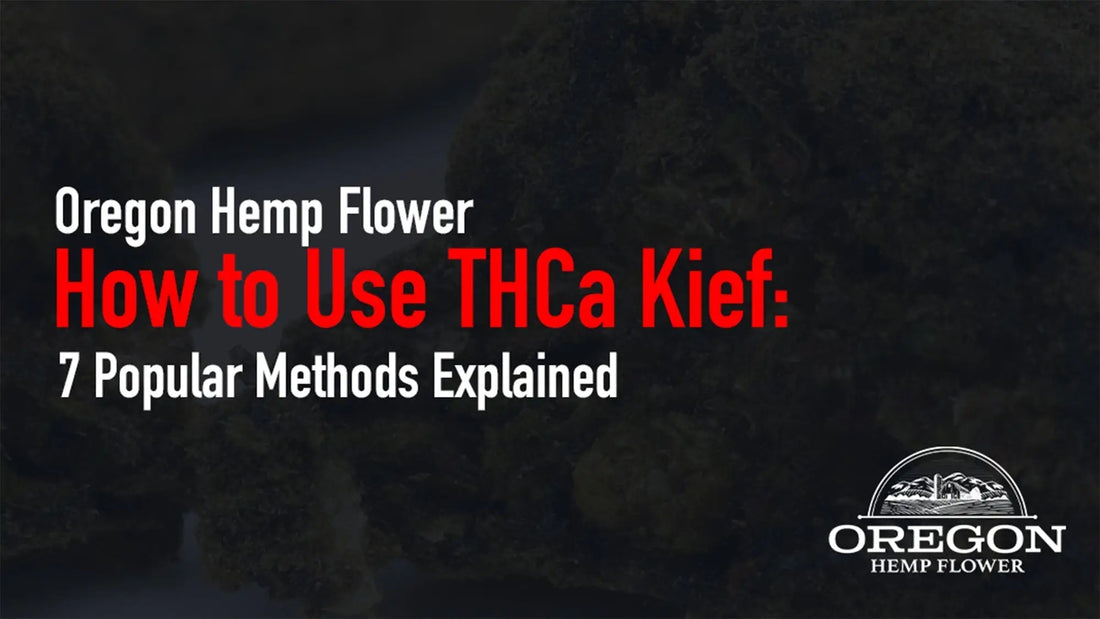 How to Use THCa Kief