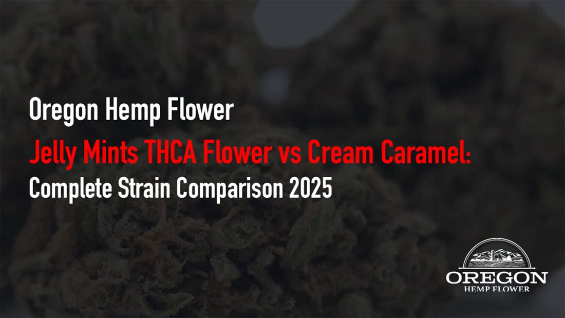 Jelly Mints THCA Flower vs Cream Caramel
