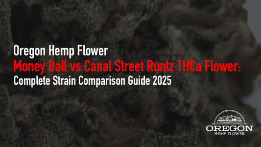 Money Ball vs Canal Street Runtz THCa Flower