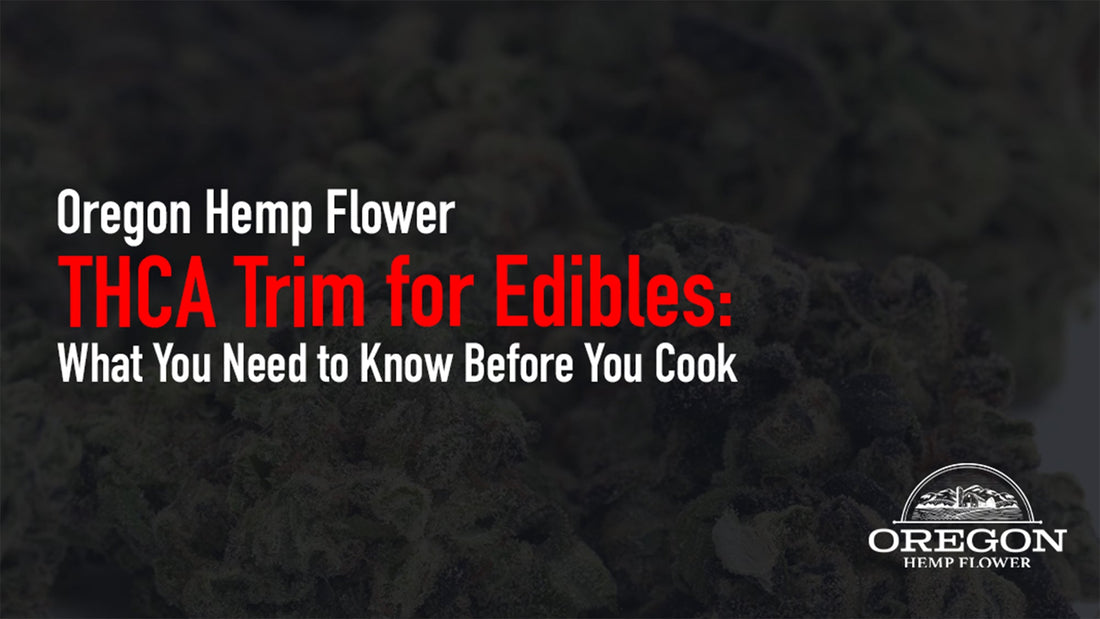 Discover how to cook with THCA trim and make potent, cost-effective edibles at home. This complete guide covers decarboxylation, cannabutter, infused oils, dosing, and more.