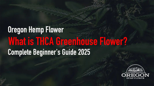 What is THCA Greenhouse Flower? 